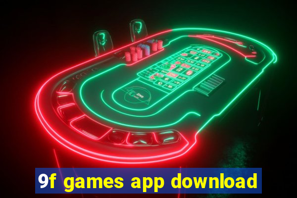 9f games app download